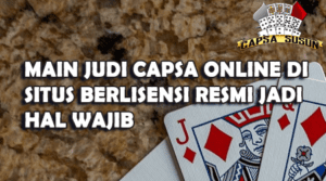 wajib main judi capsa online disitus resmi